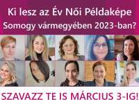 Íme az Év Női Példaképe Somogy vármegyében 2023 pályázat döntősei - Szavazz te is március 3-ig! 